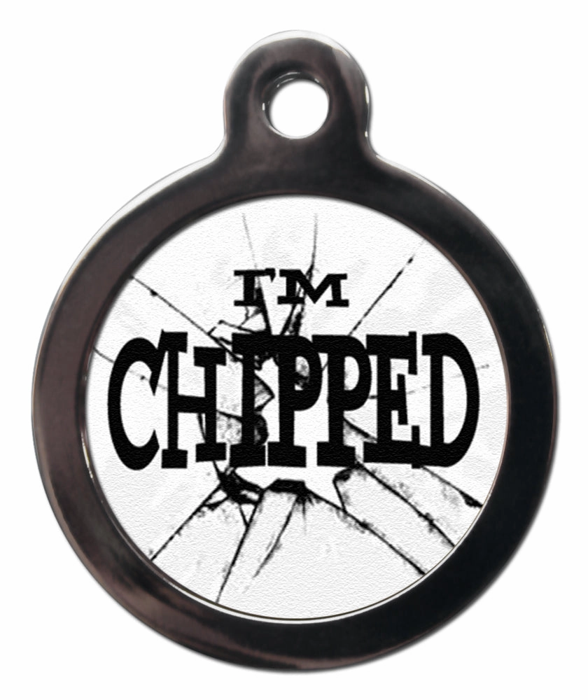 I'm Chipped 2 Dog ID Tag