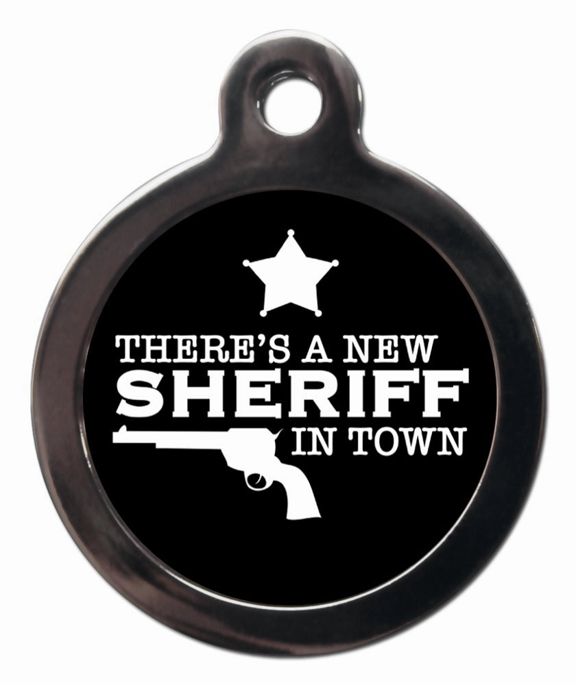 New Sheriff In Town Dog ID Tag