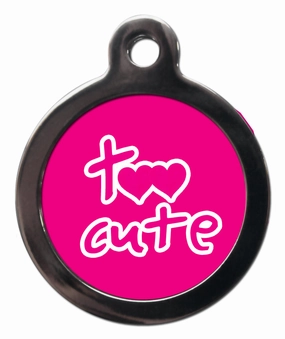 Pink Too Cute Dog ID Tag